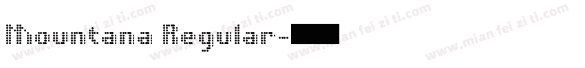 Mountana Regular字体转换